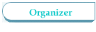 Organizer